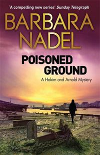 Cover image for Poisoned Ground: A Hakim and Arnold Mystery