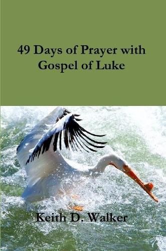 49 Days of Prayer with Gospel of Luke