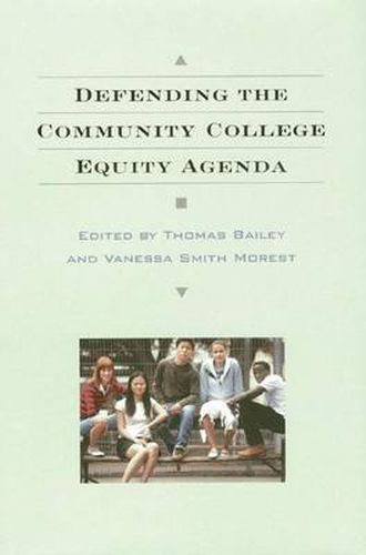 Cover image for Defending the Community College Equity Agenda