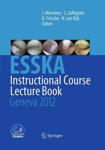 Cover image for ESSKA Instructional Course Lecture Book: Geneva 2012