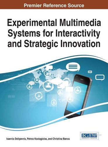 Cover image for Experimental Multimedia Systems for Interactivity and Strategic Innovation