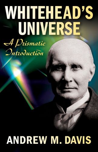 Cover image for Whiteheads Universe: A Prismatic Introduction