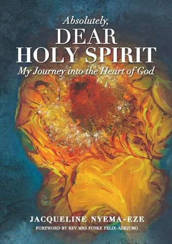 Cover image for Absolutely, Dear Holy Spirit