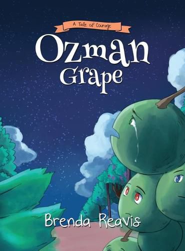 Cover image for Ozman Grape: A Tale OF Courage