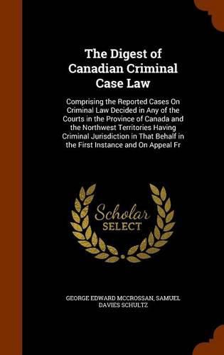 Cover image for The Digest of Canadian Criminal Case Law