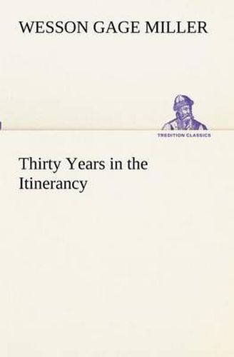 Cover image for Thirty Years in the Itinerancy