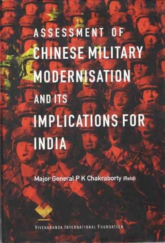 Cover image for Assessment of Chinese Military Modernisation and Its Implications for India