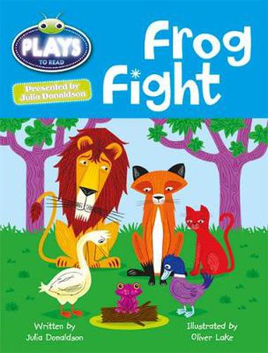 Cover image for Bug Club Guided Julia Donaldson Plays Year 2 Orange Frog Fight