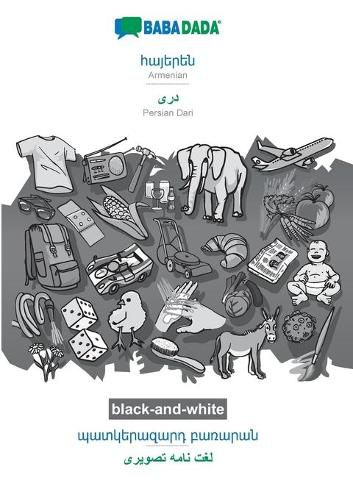 Cover image for BABADADA black-and-white, Armenian (in armenian script) - Persian Dari (in arabic script), visual dictionary (in armenian script) - visual dictionary (in arabic script)