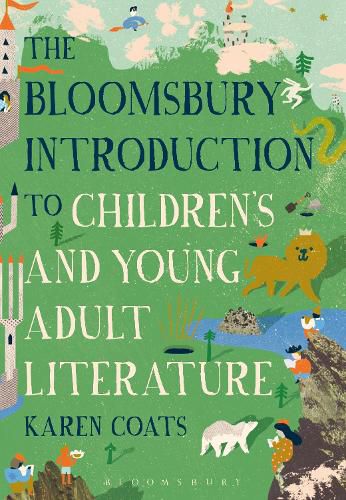 Cover image for The Bloomsbury Introduction to Children's and Young Adult Literature