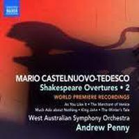 Cover image for Castelnuovo Tedesco Shakespeare Overtures Volume 2