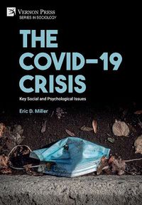 Cover image for The COVID-19 Crisis: Key Social and Psychological Issues