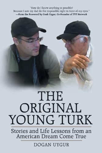 Cover image for The Original Young Turk: Stories and Life Lessons from an American Dream Come True