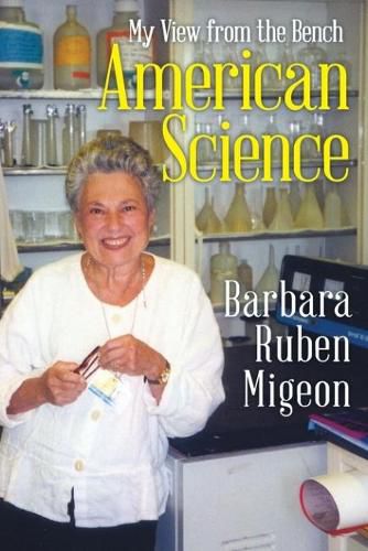 Cover image for American Science: My View from the Bench