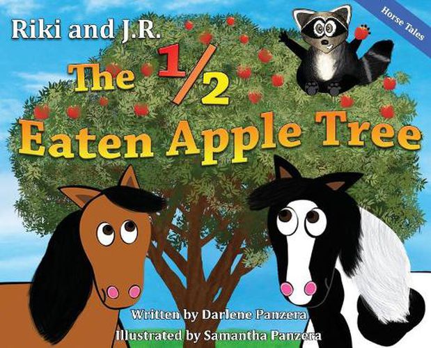 Cover image for Riki and J.R.: The 1/2 Eaten Apple Tree