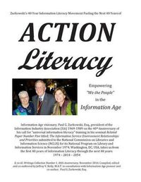 Cover image for Zurkowski's 40 Year Information Literacy Movement Fueling the Next 40 Years of Action Literacy: Empowering  We the People  in the Information Age