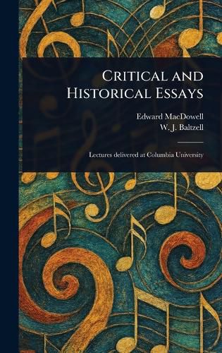 Cover image for Critical and Historical Essays