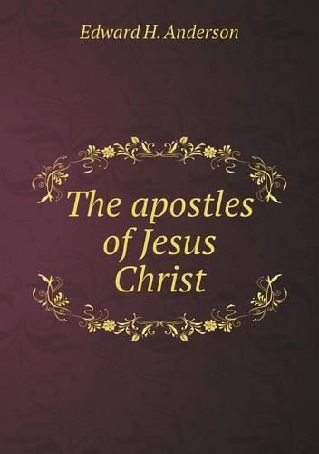 The apostles of Jesus Christ