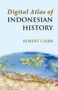 Cover image for Digital Atlas of Indonesian History