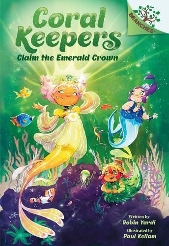 Cover image for Claim the Emerald Crown: A Branches Book (Coral Keepers #3)