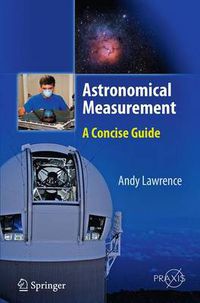 Cover image for Astronomical Measurement: A Concise Guide