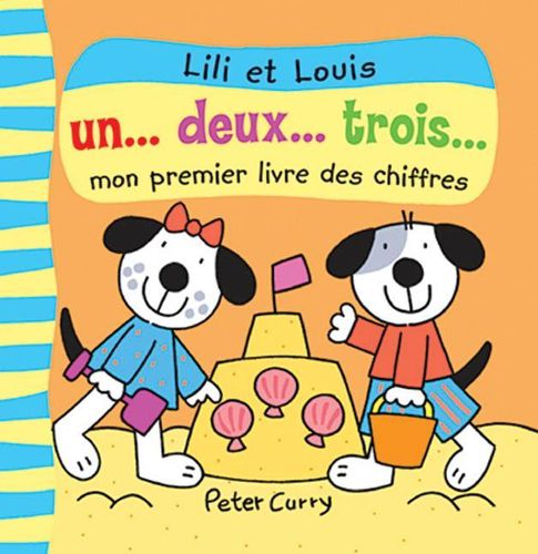 Cover image for Un? Deux? Trois?: Mon Premier Livre Des Chiffres