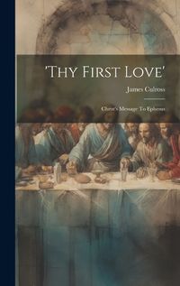 Cover image for 'thy First Love'