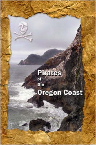 Cover image for Pirates of the Oregon Coast