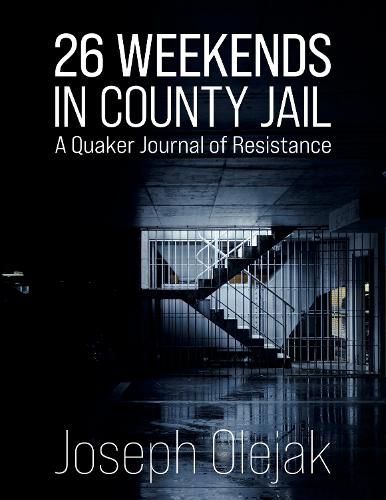 Cover image for 26 Weekends in County Jail