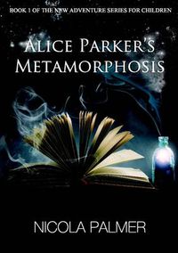 Cover image for Alice Parker's Metamorphosis