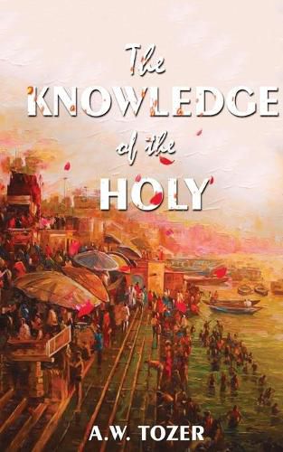 Cover image for The Knowledge Of The Holy