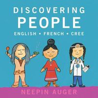 Cover image for Discovering People: English * French * Cree