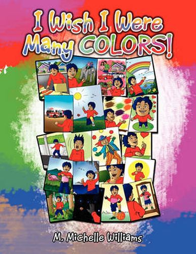 Cover image for I Wish I Were Many Colors!