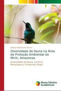 Cover image for Diversidade de fauna na Area de Protecao Ambiental do Miriti, Amazonas