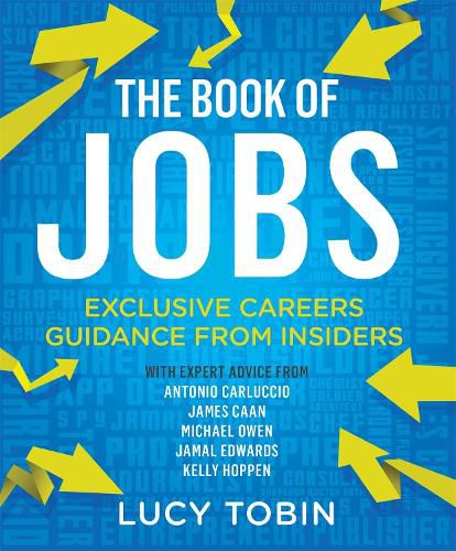 Cover image for The Book of Jobs: Exclusive careers guidance from insiders