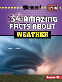 Cover image for 34 Amazing Facts about Weather