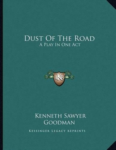 Dust of the Road: A Play in One Act