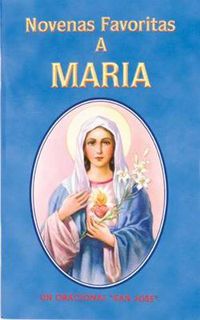 Cover image for Novenas Favoritas a Maria