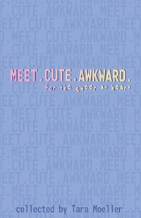 Cover image for Meet. Cute. Awkward.