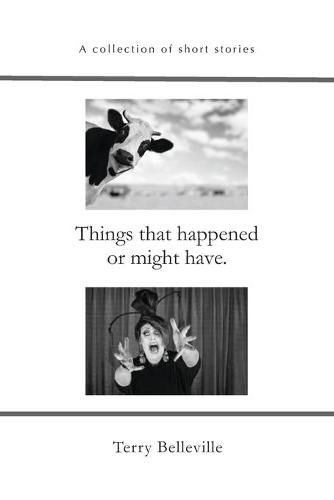 Cover image for Things that happened or might have.: A collection of short stories