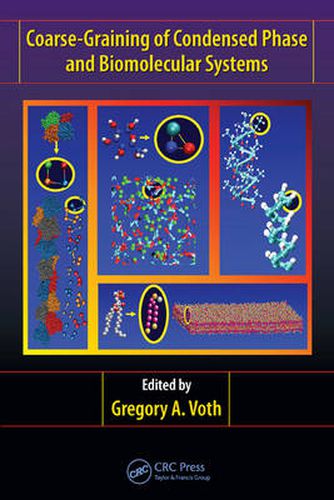 Cover image for Coarse-Graining of Condensed Phase and Biomolecular Systems