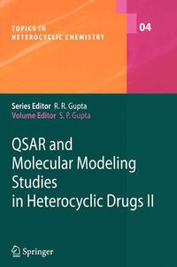 Cover image for QSAR and Molecular Modeling Studies in Heterocyclic Drugs II