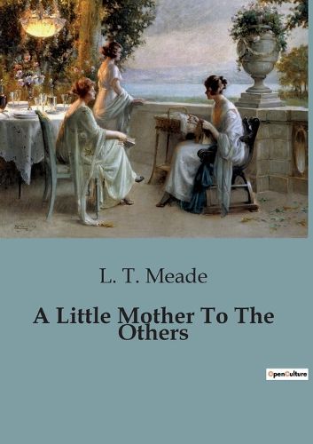 Cover image for A Little Mother To The Others