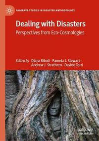 Cover image for Dealing with Disasters: Perspectives from Eco-Cosmologies