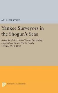 Cover image for Yankee Surveyors in the Shogun's Seas