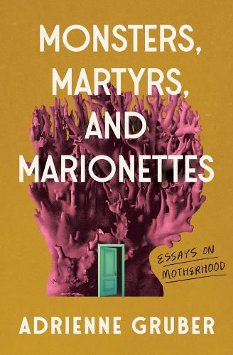 Cover image for Monsters, Martyrs, and Marionettes