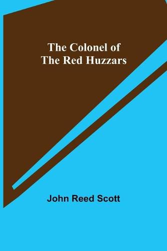 The Colonel of the Red Huzzars