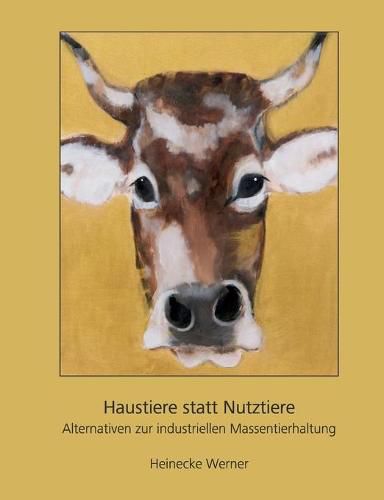 Cover image for Haustiere statt Nutztiere: Alternativen zur industriellen Massentierhaltung