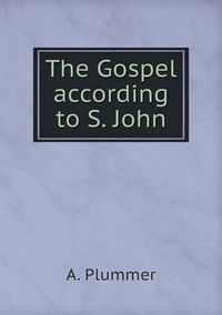 Cover image for The Gospel according to S. John