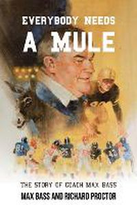 Cover image for Everybody Needs a Mule